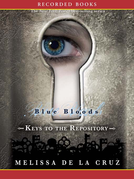 Title details for Keys to the Repository by Melissa De La Cruz - Available